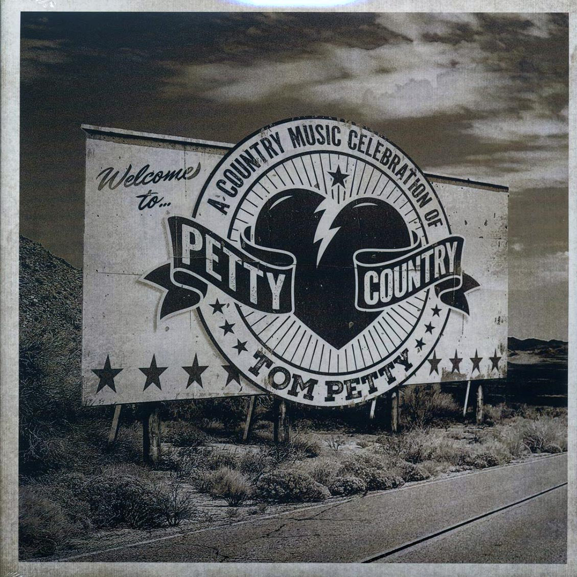 Dolly Parton, Chris Stapleton, Thomas Rhett, Willie Nelson, George Strait, Etc. - Petty Country: A Country Music Celebration Of Tom Petty