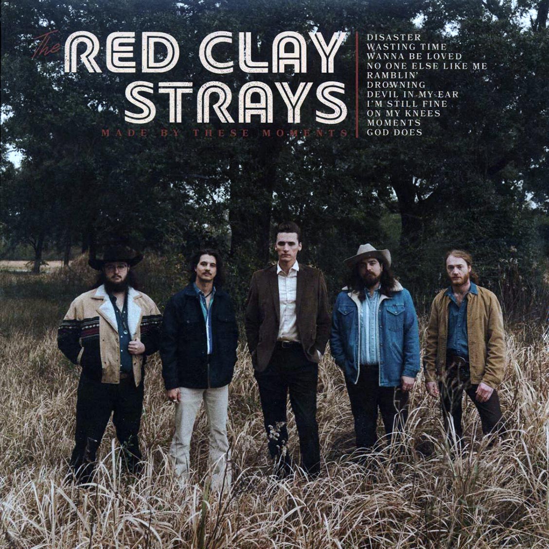 The Red Clay Strays - Made By These Moments