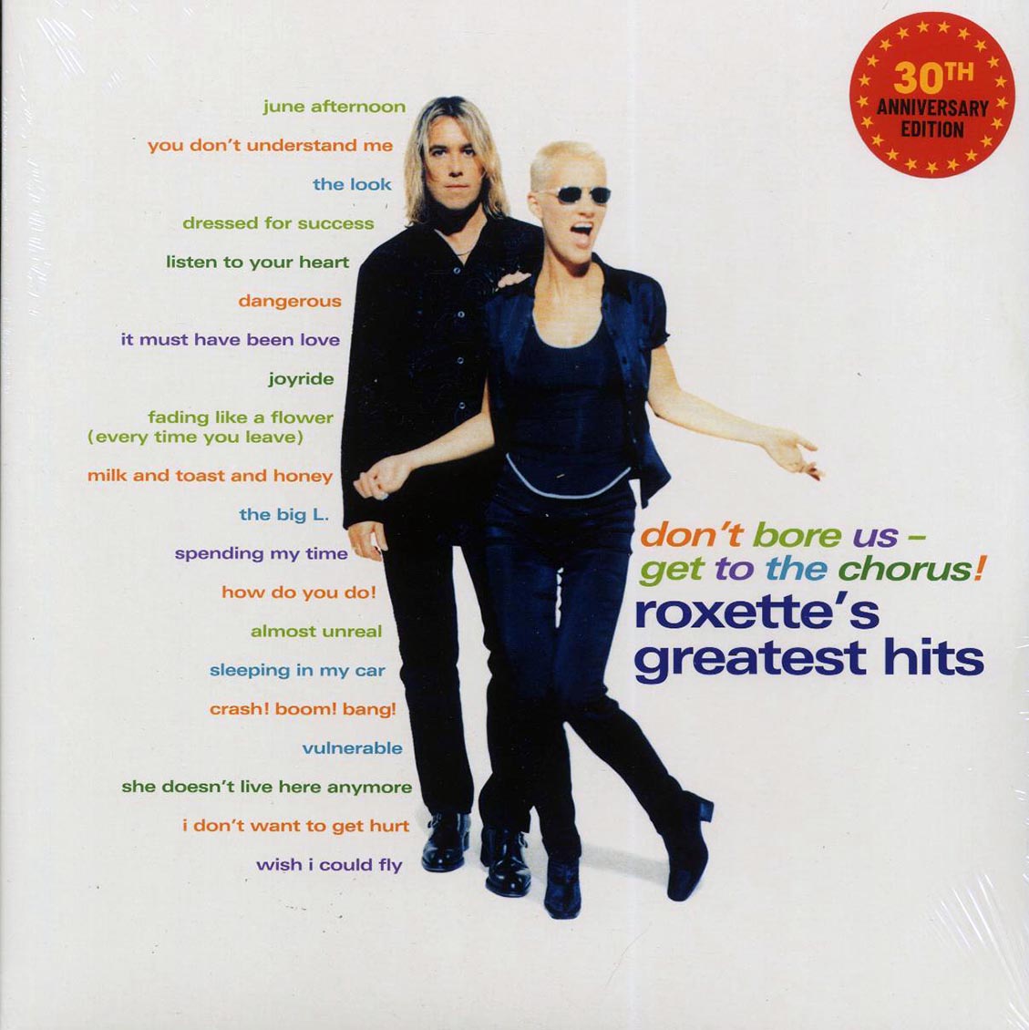 Roxette - Don't Bore Us Get To The Chorus! Roxette's Greatest Hits