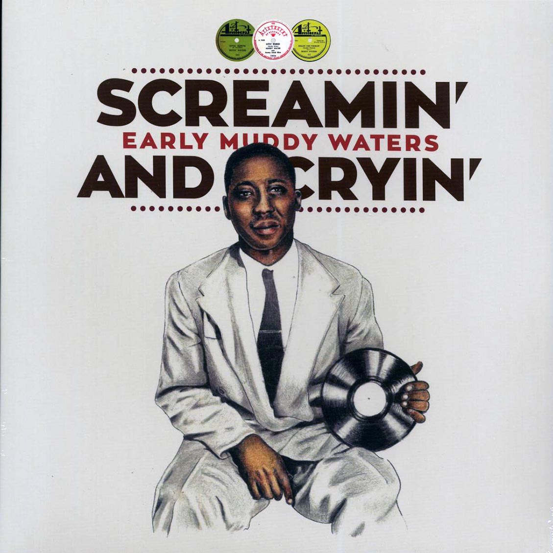 Muddy Waters - Screamin' And Cryin': Early Muddy Waters