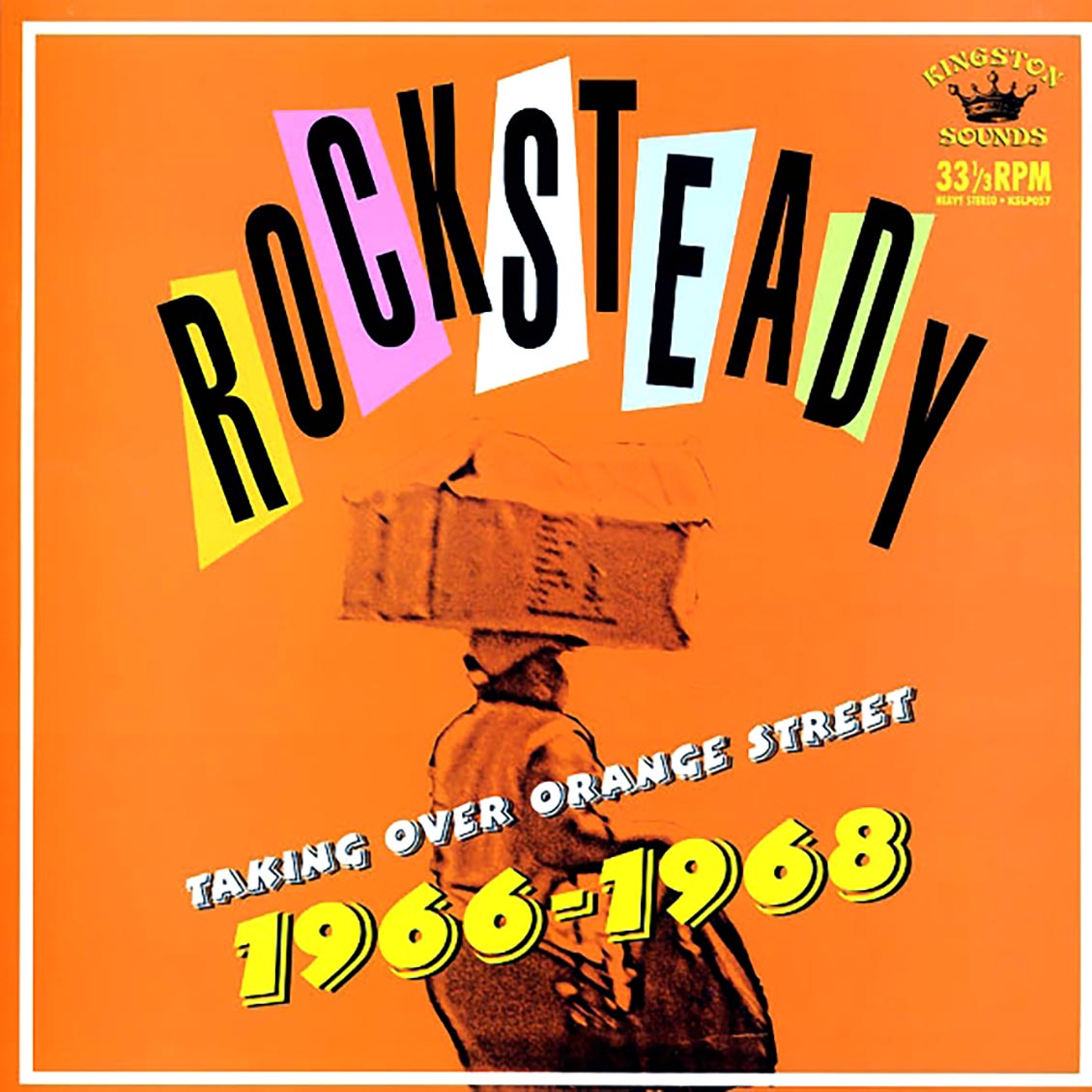 The Uniques, Roy Shirley, Lester Sterling, Alva Lewis, Etc. - Rock Steady Taking Over Orange Street: 1966-1968