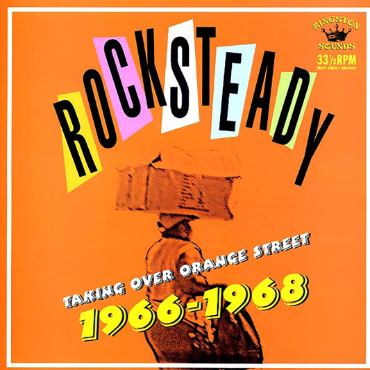 The Uniques, Roy Shirley, Lester Sterling, Alva Lewis, Etc. - Rock Steady Taking Over Orange Street: 1966-1968