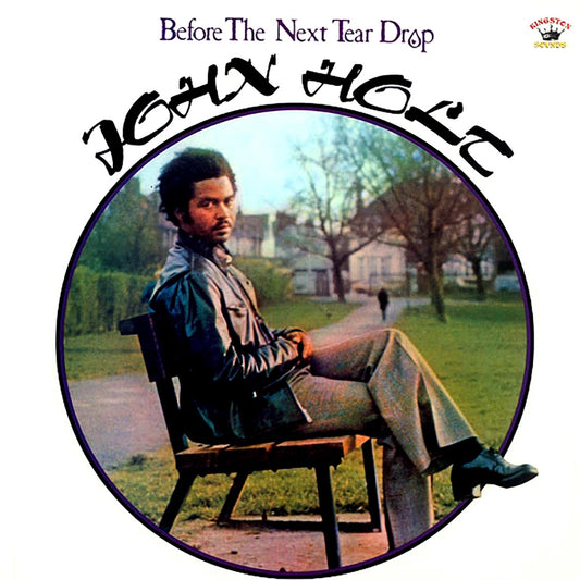 John Holt - Before The Next Teardrop Falls