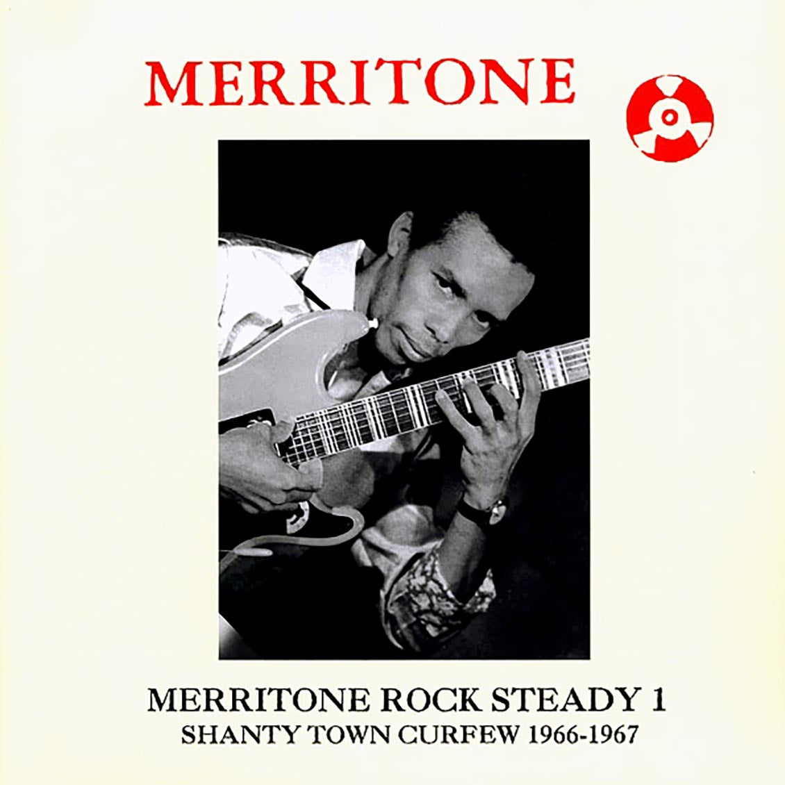 Hopeton Lewis, The Ethiopians, The Renegades, Etc. - Merritone Rock Steady 1: Shanty Town Curfew 1966-1967
