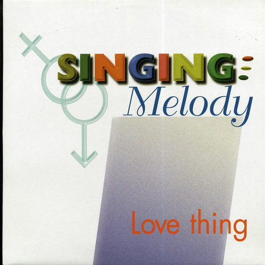 Singing Melody - Love Thing