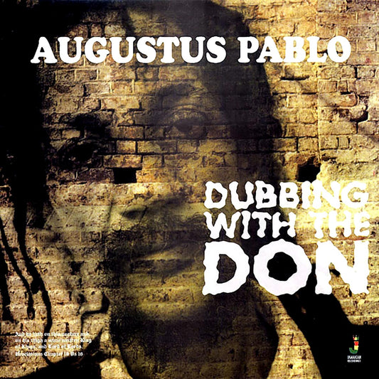 Augustus Pablo - Dubbing With The Don