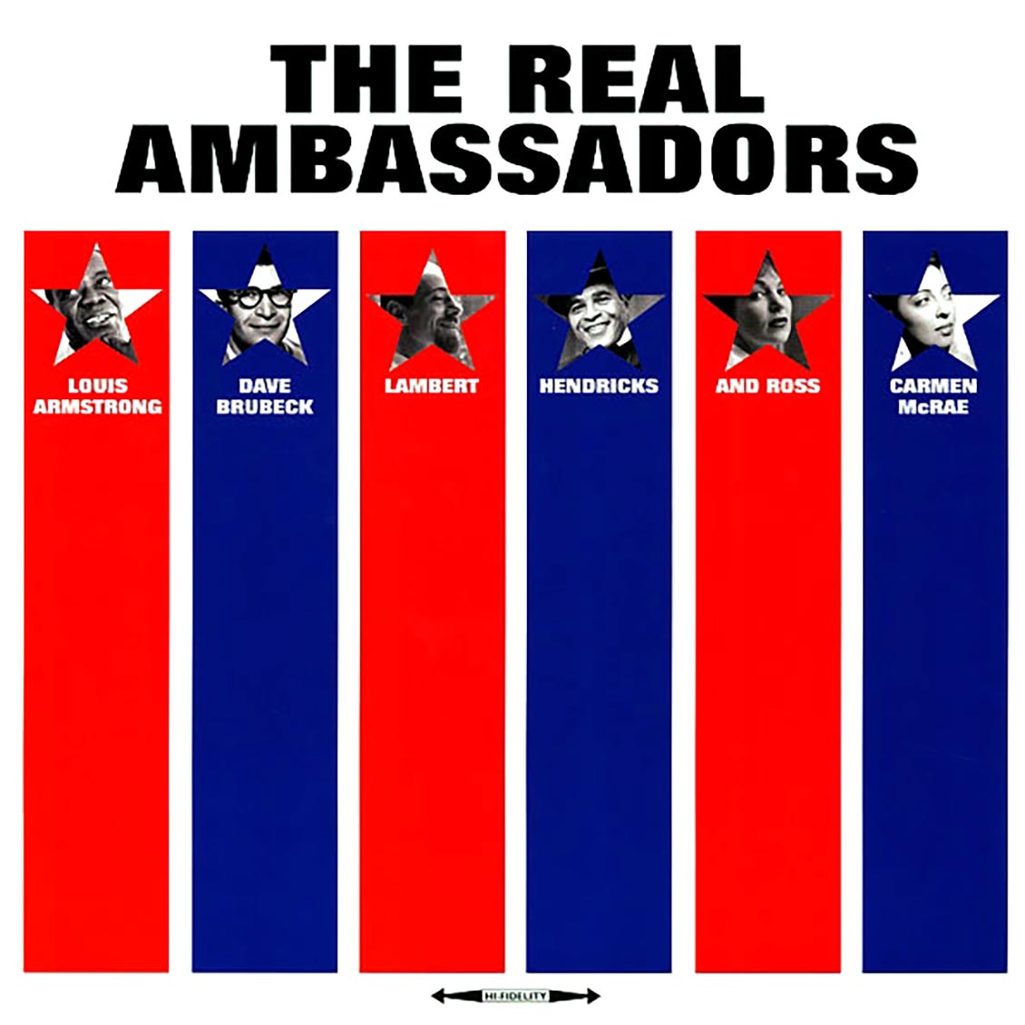 Louis Armstrong, Dave Brubeck, Lambert-Hendricks & Ross, Carman McRae - The Real Ambassadors