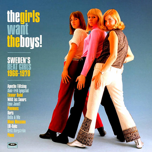 Various - The Girls Want The Boys! Sweden's Beat Girls: 1966-1970