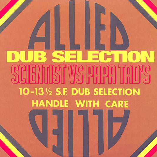 Scientist - Allied Dub Selection: Scientist Vs. Papa Tad's