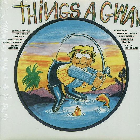 Sister Nancy, Ninjaman, Shabba Ranks, Nardo Ranks, Etc. - Things A Gwan