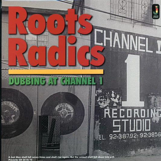 The Roots Radics - Dubbing At Channel One