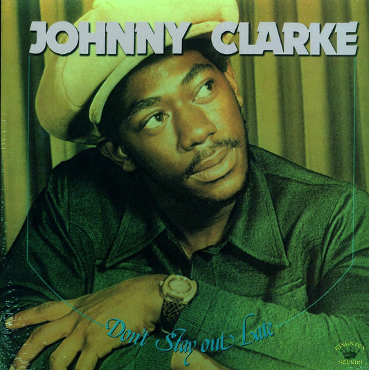 Johnny Clarke - Don't Stay Out Late