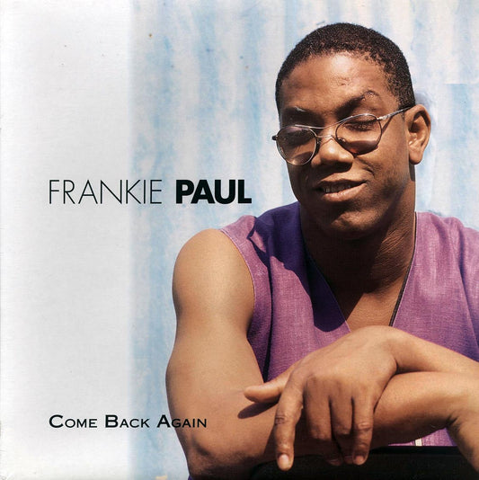 Frankie Paul - Come Back Again