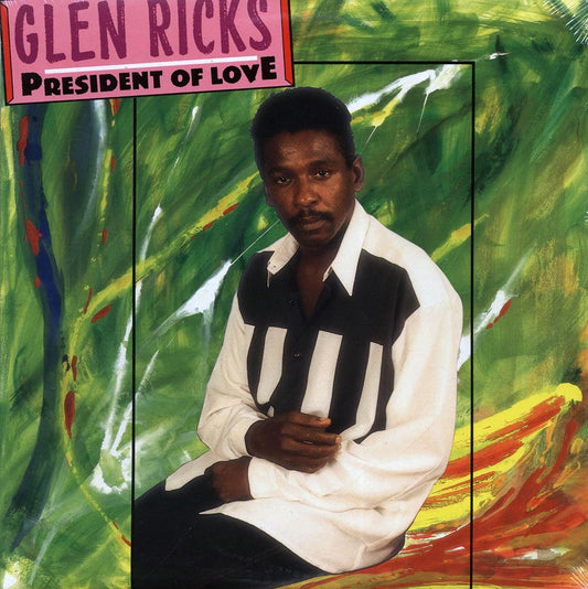 Glen Ricks - President Of Love