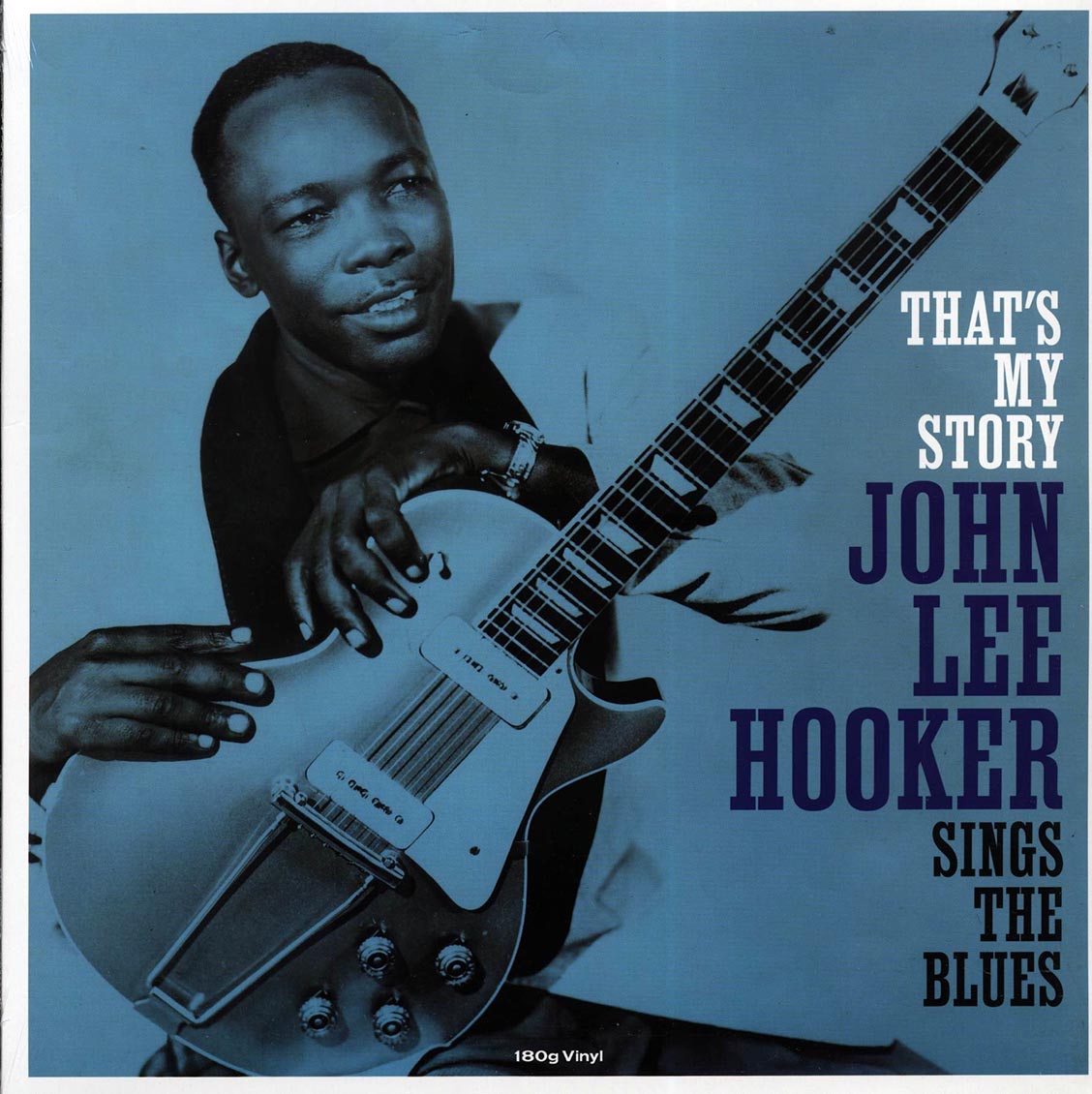 John Lee Hooker - That's My Story: John Lee Hooker Sings The Blues