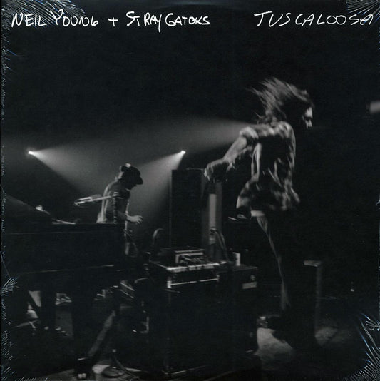 Neil Young, Stray Gators - Tuscaloosa