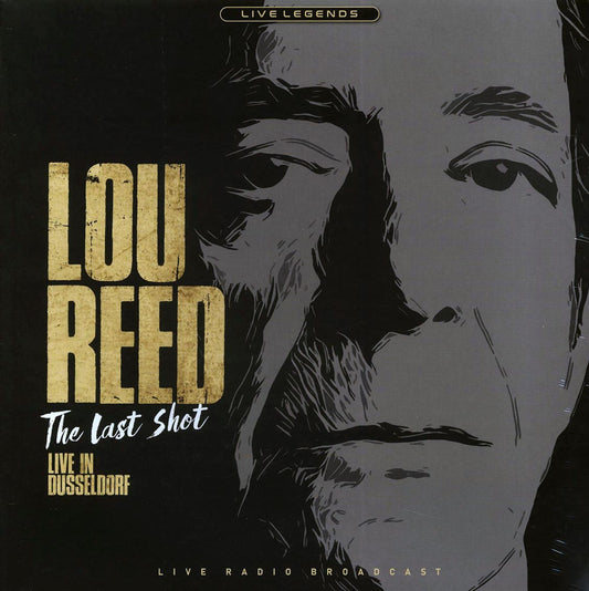 Lou Reed - The Last Shot: Live In Dusseldorf
