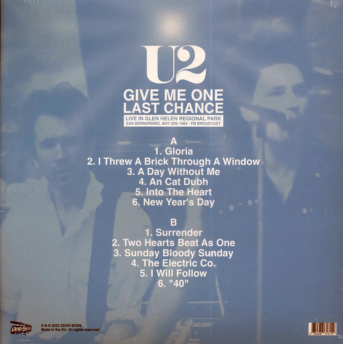 U2 - Give Me One Last Chance: Live In Glen Helen Regional Park, San Bernadino, May 30th 1983 FM Broadcast