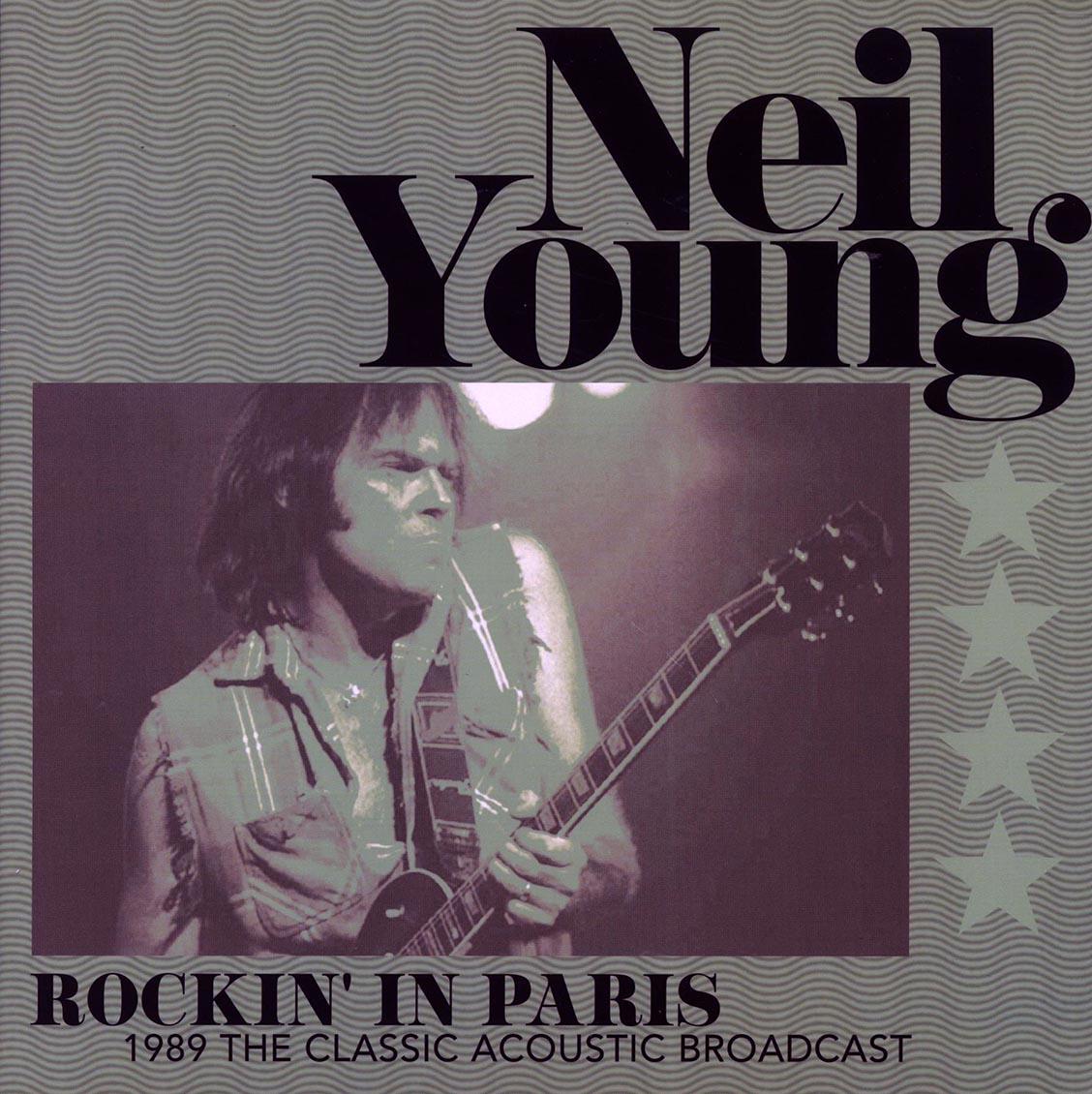 Neil Young - Rockin' In Paris: 1989 The Classic Acoustic Broadcast