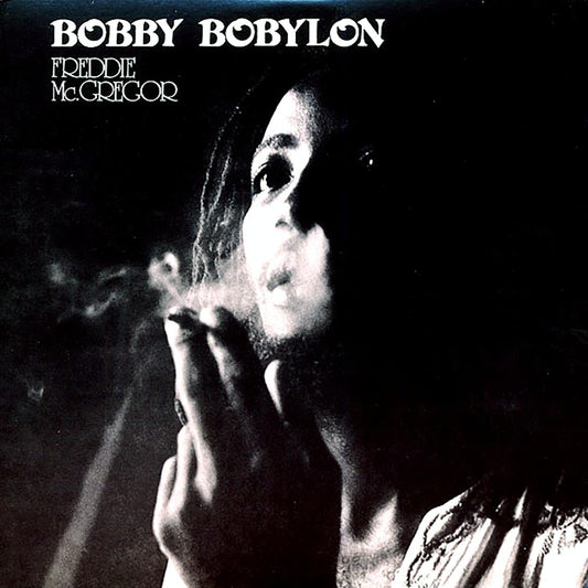 Freddie McGregor - Bobby Bobylon